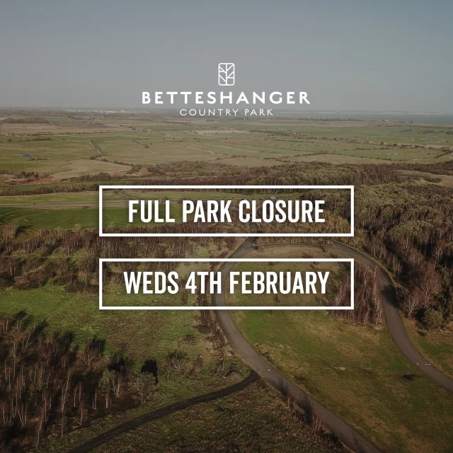 ⚠️ Park Closure Notice – Wednesday 4 February

Please note that Betteshanger Country Park will be closed tomorrow, Tuesday 4 February, due to a scheduled power cut being carried out by UK Power Networks.

We apologise for any inconvenience this may cause while these essential works are completed.

Thank you for your understanding.