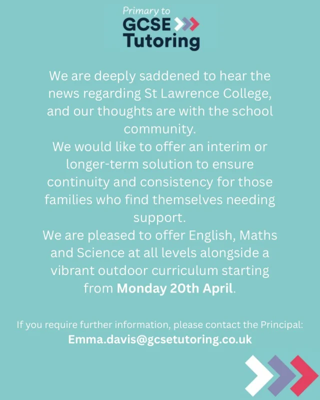 It is so unfortunate to hear of St Lawrence College, and our thoughts are with all effected. 
We have teamed up with GCSE Tutoring to offer a programme which is available should any students need support through this time. 

ME and the Forest is an innovative educational programme that combines the freedom and creativity of Forest School with the academic foundations of Maths, Science and English. Designed as a specialist outdoor learning provision, this unique approach nurtures both practical and academic growth through hands-on, nature-based experiences.

Get in touch to find out more.